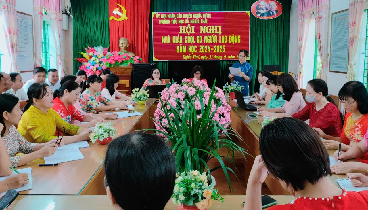 HỘI NGHỊ NHÀ GIÁO, CÁN BỘ QUẢN LÝ GIÁO DỤC, NGƯỜI LAO ĐỘNG TRƯỜNG TIỂU HỌC XÃ NGHĨA THÁI NĂM HỌC 2024-2025 HỘI NGHỊ NHÀ GIÁO, CÁN BỘ QUẢN LÝ GIÁO DỤC, NGƯỜI LAO ĐỘNG TRƯỜNG TIỂU HỌC XÃ NGHĨA THÁI NĂM HỌC 2024-2025
